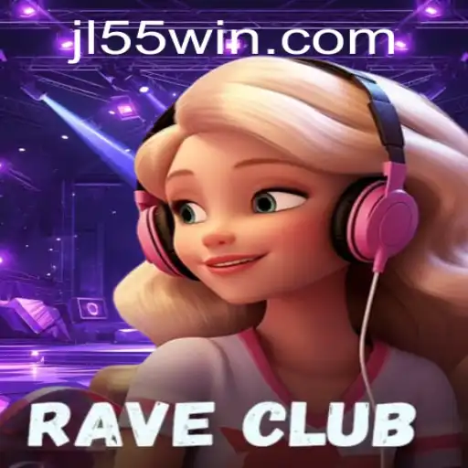 Immerse Yourself in the Thrill of RaveClub with JL55: A New Era of Gaming Awaits
